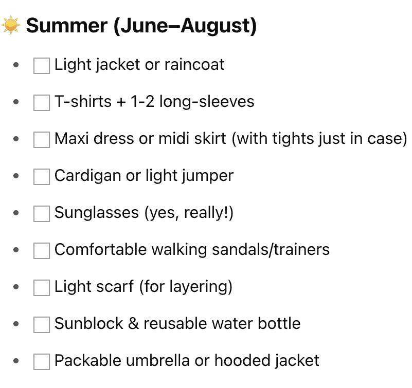 A summer packing list for June to August with a sun emoji in the heading. Items listed with checkboxes include: light jacket or raincoat, T-shirts plus 1–2 long-sleeves, maxi dress or midi skirt (with tights just in case), cardigan or light jumper, sunglasses (yes, really!), comfortable walking sandals or trainers, light scarf (for layering), sunblock and reusable water bottle, and packable umbrella or hooded jacket.